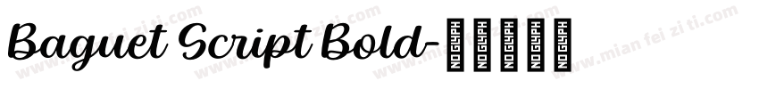 Baguet Script Bold字体转换